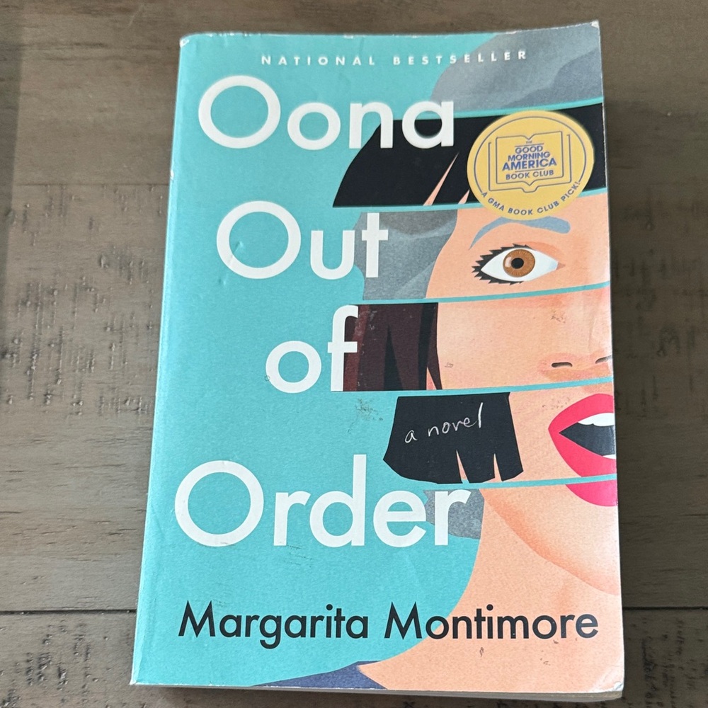 Oona Out of Order Book by Margarita Montimore